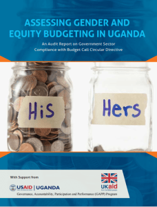ASSESSING GENDER AND EQUITY BUDGETING IN UGANDA