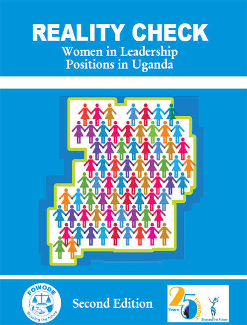 Reality Check: Women In Leadership Positions In Uganda (Second Edition)